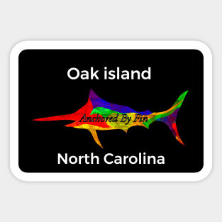 Anchored By Fin Blue Marlin- Oak island NC Sticker